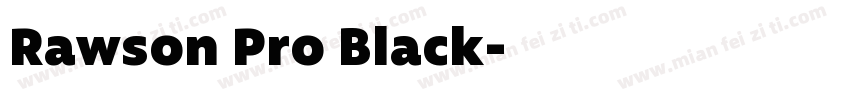 Rawson Pro Black字体转换